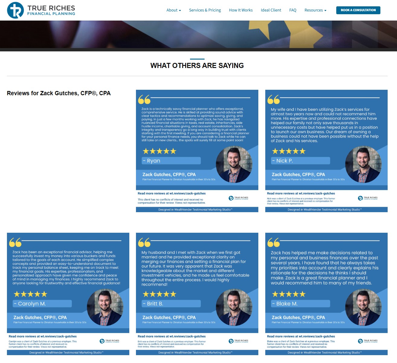 A website page titled "WHAT OTHERS ARE SAYING" displays six client reviews for Zack Guthces, CFP®, CPA, each review in a blue box with client names, photos, and Zack’s headshot at the bottom of each box.