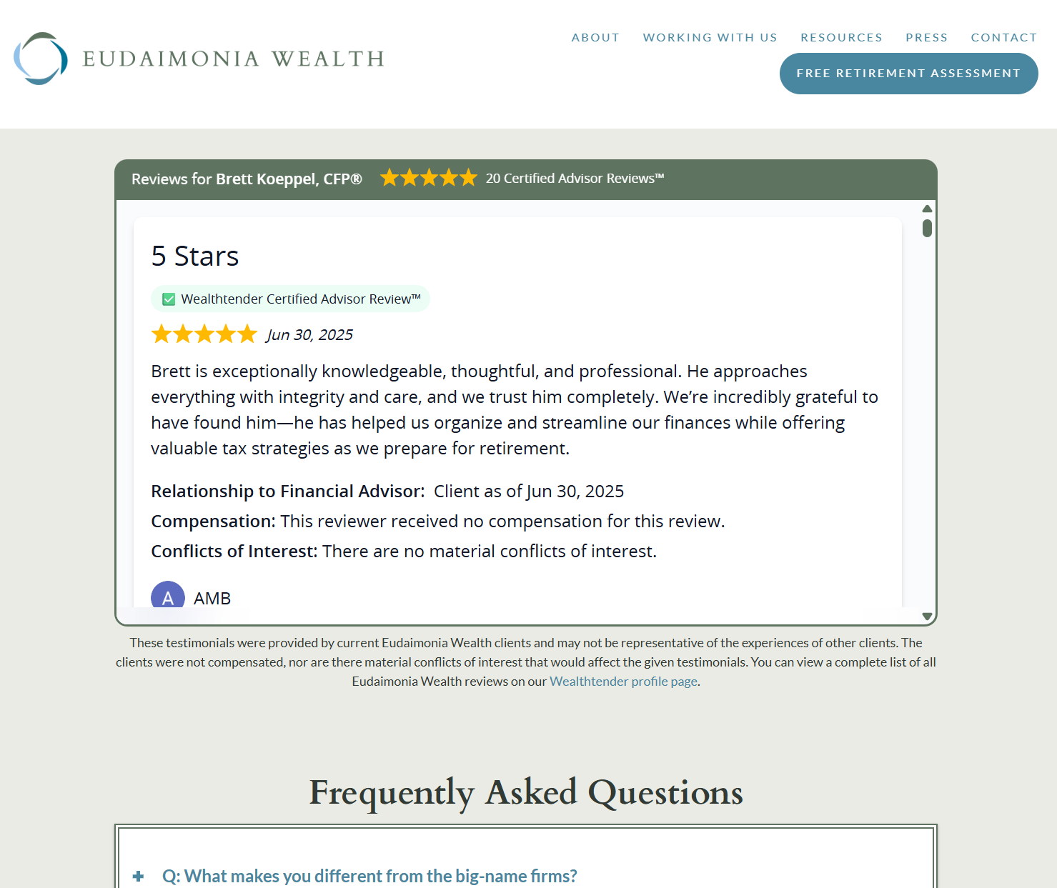 A customer review for Brett Koeppel, CFP®, on Eudaimonia Wealth’s website shows a 5-star rating, comments praising his professionalism, and advisor-client relationship details. The header and FAQs section are visible.